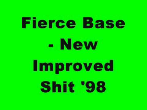 Fierce Base — Fierce Base - New Improved Shit '98 (Tinrib Records)