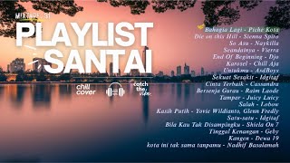 #31 Playlist Pagi Santai – Cover Lagu Hits Buat Fokus Kerja 🌿🎧 Chill Aja Cover