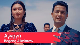 Begench Allayarow - Ashygyn | 2022