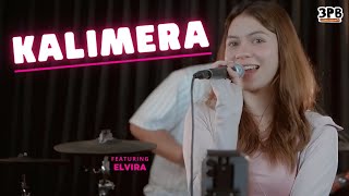KALIMERA - DOEL SUMBANG | 3PEMUDA BERBAHAYA FEAT ELVIRA AMINITI COVER
