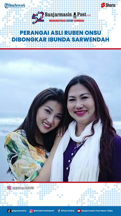 Sifat Asli Ruben Onsu Dibongkar Ibunda Sarwendah, Rospita Tan