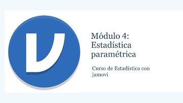 Bioestadística con jamovi: Módulo 4 - Estadística paramétrica