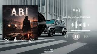 Sadik Nergis x MIHRIBAN - ABI (Official Audio) Music) 