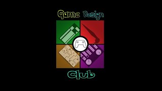 GDC 4/26/2022 - Game Design Core Workshop + Unity Specific Programming