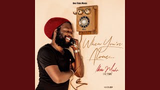When You're Alone - Iba Mahr & One Time Music
