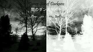 Dance Site of Darkness