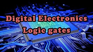 Digital Electronics Logic gates | Highlights Malayalam