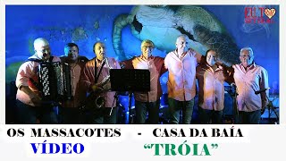 Video thumbnail of "TRÓIA - OS MASSACOTES"