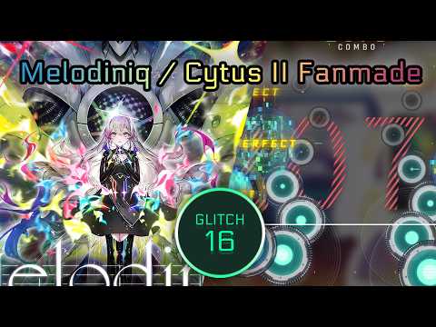 【Cytus II Fanmade】Melodiniq / GLITCH Lv. 16【CHUNITHM】