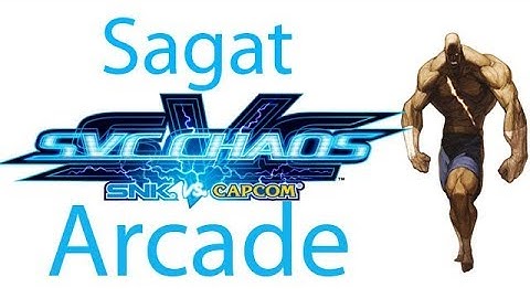 SNK vs. Capcom: SVC Chaos Arcade - Sagat