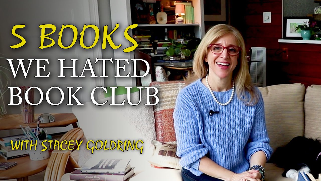 Books We Hated In Book Club With Stacey Goldring