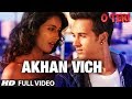 Akhan vich full song  o teri  pulkit samrat bilal amrohi sarah jane dias