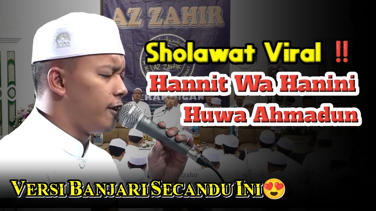Hannit Wa Hanini - Huwa Ahmadun (versi banjari azzahir) Terbaru 2025 | Full Lirik Arab