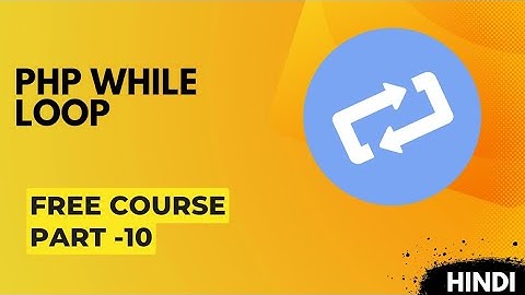 while loop in php | PHP course in hindi