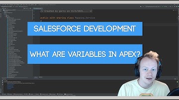 Salesforce Apex Master Class (Ep. 8) - What are Variables in Apex