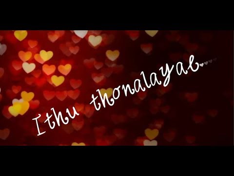 Ithu Thonalayae- Tamil short film