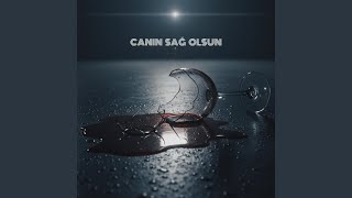 Canın Sağ Olsun