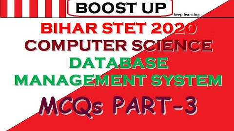 BIHAR STET | DATABASE MANAGEMENT SYSTEM (DBMS) MCQs -3 | FOR COMPUTER SCIENCE | ABHISHEK SIR
