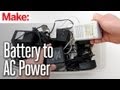 DIY Hacks & How To's: Convert a Battery-Powered Device to AC Power