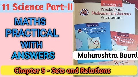 Class 11 maths Practical for Sci /Arts | Maths Practical Record Book | Chapter 5 Sets and Relations