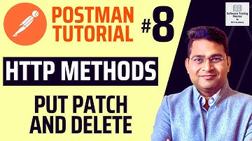 Postman Tutorial #8 - HTTP Methods PUT, PATCH and DELETE in Postman
