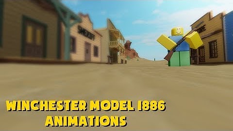 Winchester 1886 Animations | R2D:A Suggestion