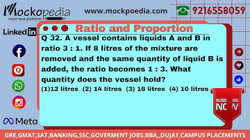 Q32- A vessel contains liquids A and B in ratio 3 : 1. If 8 litres of the mixture are removed....