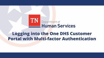 Multi-factor Authentication Login for One DHS Customer Portal Users