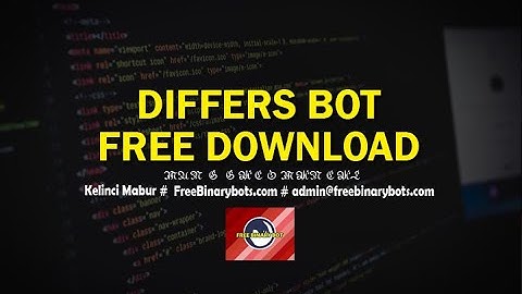 Binary bot Free Download 2021 | Expert Binary Differ Bot