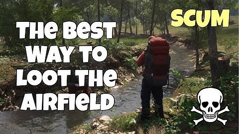 The Easiest Way To Get The Best Loot In The Airfield | SCUM Game | Tips & Hints Guide #1