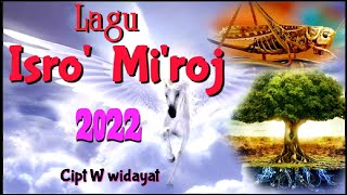 Lagu Isra Miraj 2023 - Nabi Muhammad (  MUSIK ) w widayat || 27 rajab hari Isro Miroj