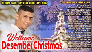 Album Natal Wellcome December Christmas - Iron Tapilaha I Lagu Natal Terbaru