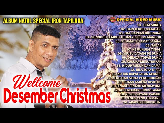 Album Natal Wellcome December Christmas - Iron Tapilaha I Lagu Natal Terbaru (Official Music Video) class=