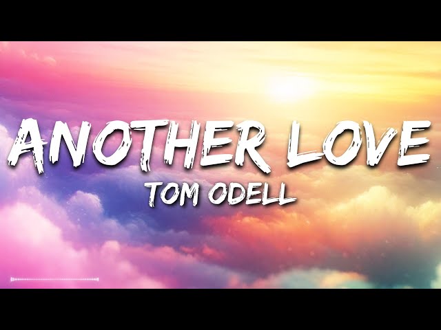 Tom Odell - Another Love (Lyrics/Vietsub) class=