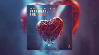 Roman Messer & Rocco - Celebrate The Love (Extended Mix)