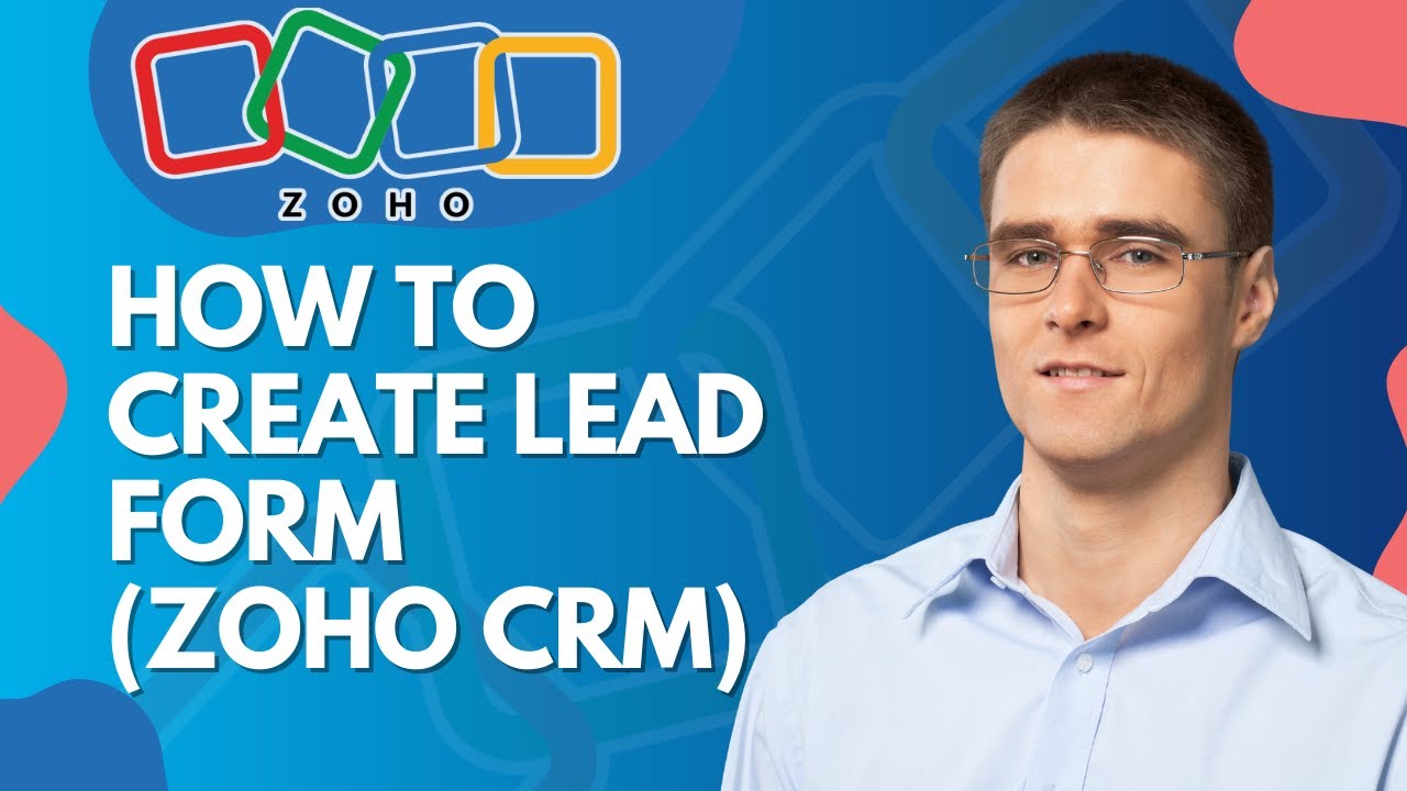 How to create a lead form in ZOHO CRM | 2026 Quick Guide - YouTube