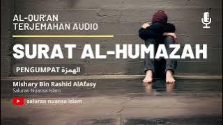 Surat 104 Al-Humazah Terjemahan Audio Bahasa Indonesia | Al-Qur'an dan Artinya