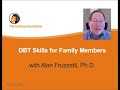 Alan Fruzzetti   DBT Skills for Family Members