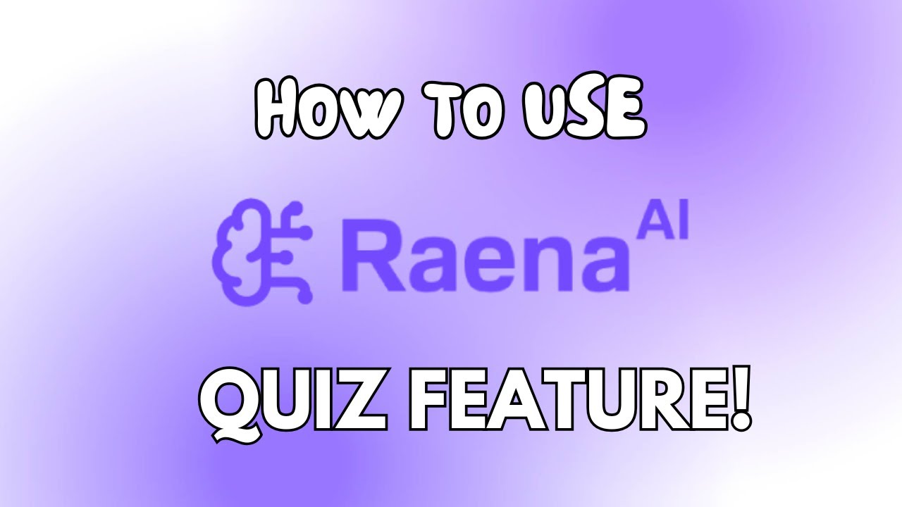 How to Create Custom Quizzes with Raena.ai – The Ultimate AI-Powered Study Tool!