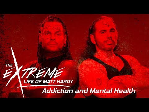 Extreme Life of Matt Hardy #24 | Addiction and Mental Health