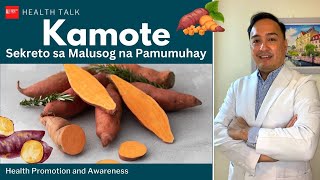 Kamote: Sekreto sa Malusog na Pamumuhay