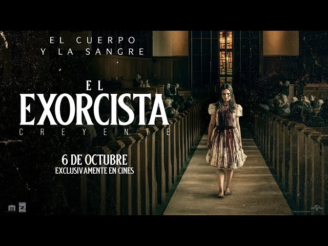 EL EXORCISTA: CREYENTE (2023) - Tráiler 2 Español [2K][5.1] 🎞️🇪🇸 -  YouTube