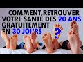 Comment retrouver votre sant des 20 ans gratuitement en 30 jours seulement 