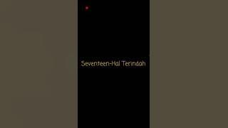 Seventeen-Hal Terindah (Cover)