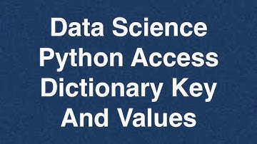 27 Data Science Python Access Dictionary Key & value | Online Training Download app from below link