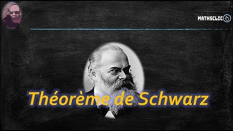 🔴MATHSCLIC COURS | FONCTIONS DE PLUSIEURS VARIABLES  ~ THÉORÈME DE SCHWARZ