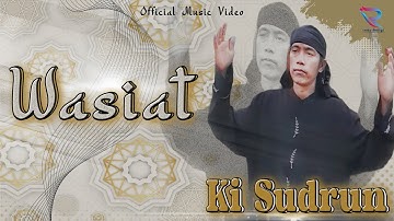 Ki Sudrun - Wasiat (Official Music Video)