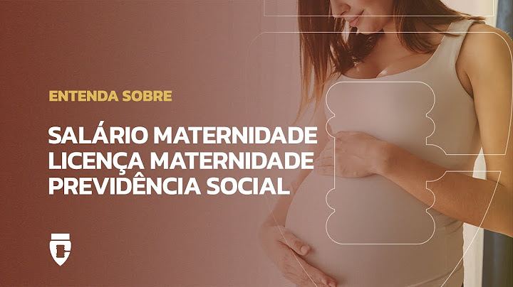 Qual a diferença entre salario maternidade e licença maternidade