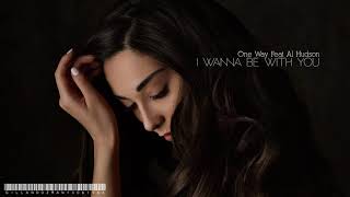 Al Hudson & One Way - I Wanna Be With You