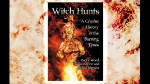 Witch Hunts: A Graphic History of the Burning Times (trailer)